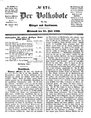 Der Volksbote für den Bürger und Landmann Mittwoch 25. Juli 1860