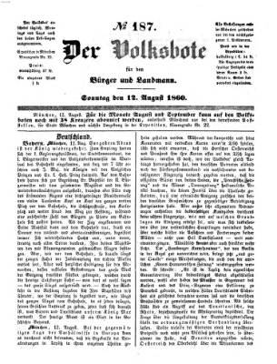 Der Volksbote für den Bürger und Landmann Sonntag 12. August 1860