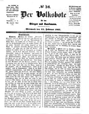 Der Volksbote für den Bürger und Landmann Mittwoch 13. Februar 1861