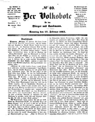 Der Volksbote für den Bürger und Landmann Sonntag 17. Februar 1861