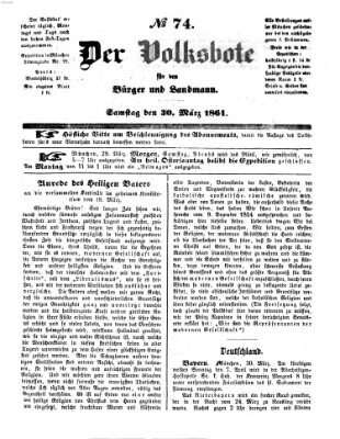 Der Volksbote für den Bürger und Landmann Samstag 30. März 1861