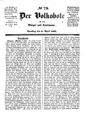 Der Volksbote für den Bürger und Landmann Samstag 6. April 1861