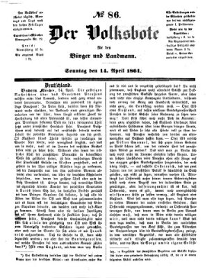 Der Volksbote für den Bürger und Landmann Sonntag 14. April 1861