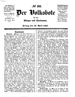 Der Volksbote für den Bürger und Landmann Freitag 19. April 1861