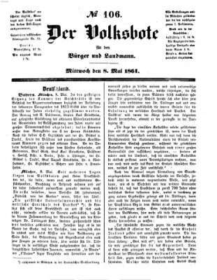 Der Volksbote für den Bürger und Landmann Mittwoch 8. Mai 1861