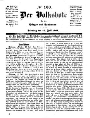 Der Volksbote für den Bürger und Landmann Dienstag 16. Juli 1861