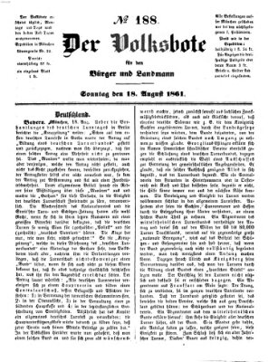 Der Volksbote für den Bürger und Landmann Sonntag 18. August 1861