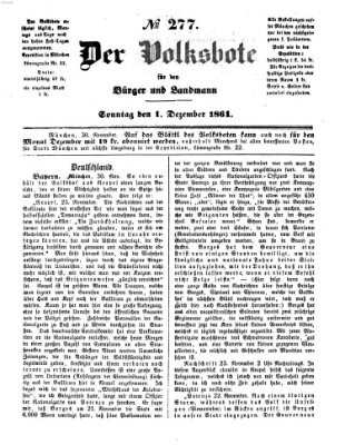 Der Volksbote für den Bürger und Landmann Sonntag 1. Dezember 1861