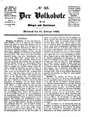 Der Volksbote für den Bürger und Landmann Mittwoch 12. Februar 1862