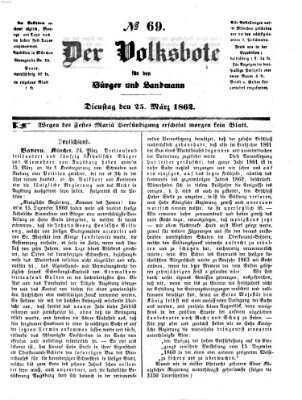 Der Volksbote für den Bürger und Landmann Dienstag 25. März 1862