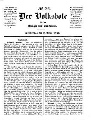Der Volksbote für den Bürger und Landmann Donnerstag 3. April 1862