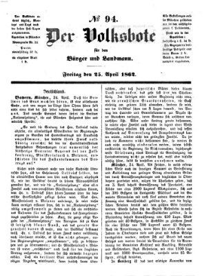 Der Volksbote für den Bürger und Landmann Freitag 25. April 1862