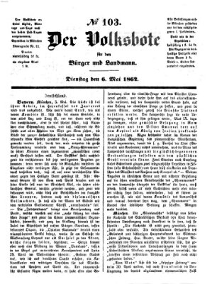 Der Volksbote für den Bürger und Landmann Dienstag 6. Mai 1862