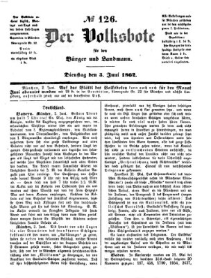 Der Volksbote für den Bürger und Landmann Dienstag 3. Juni 1862