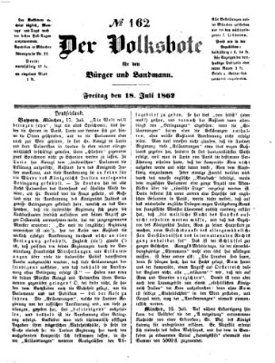 Der Volksbote für den Bürger und Landmann Freitag 18. Juli 1862