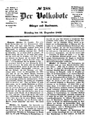 Der Volksbote für den Bürger und Landmann Dienstag 16. Dezember 1862