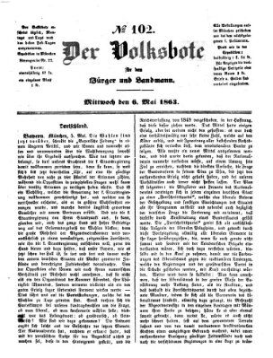 Der Volksbote für den Bürger und Landmann Mittwoch 6. Mai 1863