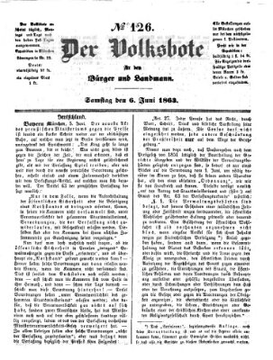 Der Volksbote für den Bürger und Landmann Samstag 6. Juni 1863