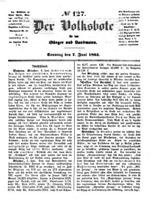 Der Volksbote für den Bürger und Landmann Sonntag 7. Juni 1863