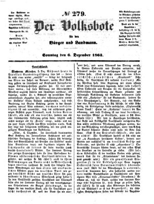 Der Volksbote für den Bürger und Landmann Sonntag 6. Dezember 1863