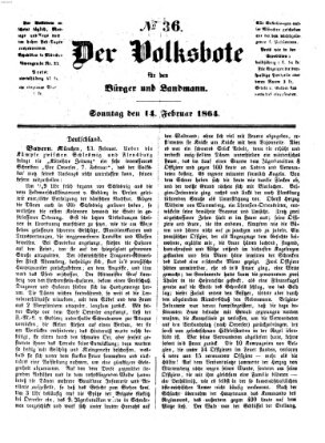 Der Volksbote für den Bürger und Landmann Sonntag 14. Februar 1864