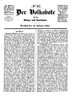 Der Volksbote für den Bürger und Landmann Dienstag 16. Februar 1864