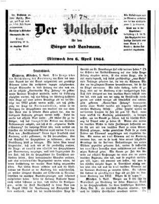 Der Volksbote für den Bürger und Landmann Mittwoch 6. April 1864