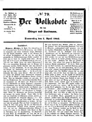 Der Volksbote für den Bürger und Landmann Donnerstag 7. April 1864