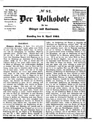 Der Volksbote für den Bürger und Landmann Samstag 9. April 1864