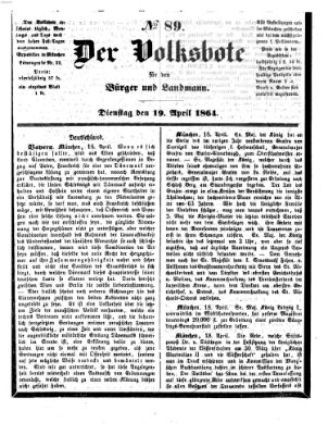 Der Volksbote für den Bürger und Landmann Dienstag 19. April 1864