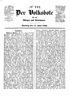 Der Volksbote für den Bürger und Landmann Samstag 11. Juni 1864