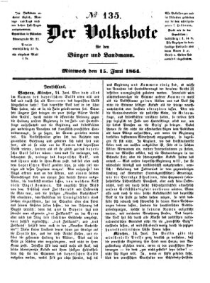 Der Volksbote für den Bürger und Landmann Mittwoch 15. Juni 1864