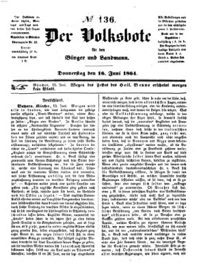 Der Volksbote für den Bürger und Landmann Donnerstag 16. Juni 1864