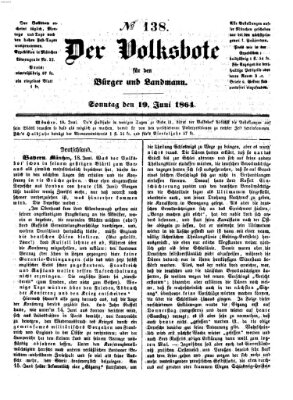 Der Volksbote für den Bürger und Landmann Sonntag 19. Juni 1864