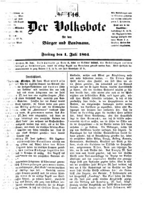 Der Volksbote für den Bürger und Landmann Freitag 1. Juli 1864