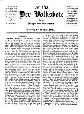 Der Volksbote für den Bürger und Landmann Samstag 9. Juli 1864