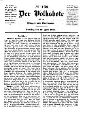 Der Volksbote für den Bürger und Landmann Samstag 16. Juli 1864