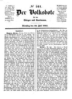 Der Volksbote für den Bürger und Landmann Dienstag 19. Juli 1864