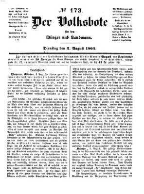 Der Volksbote für den Bürger und Landmann Dienstag 2. August 1864