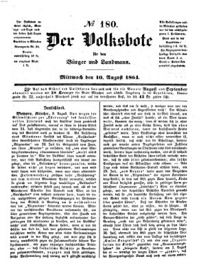 Der Volksbote für den Bürger und Landmann Mittwoch 10. August 1864