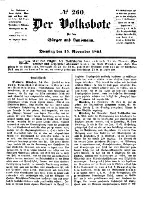 Der Volksbote für den Bürger und Landmann Dienstag 15. November 1864