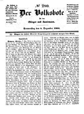 Der Volksbote für den Bürger und Landmann Donnerstag 8. Dezember 1864