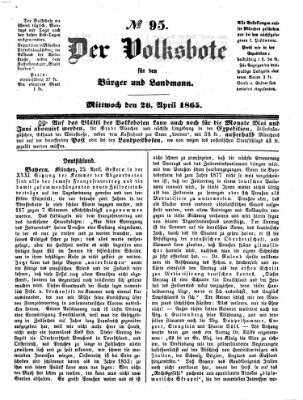 Der Volksbote für den Bürger und Landmann Mittwoch 26. April 1865