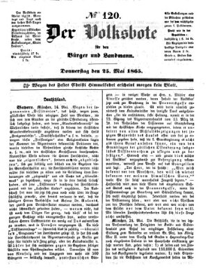 Der Volksbote für den Bürger und Landmann Donnerstag 25. Mai 1865