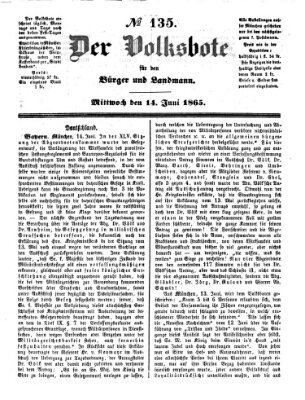 Der Volksbote für den Bürger und Landmann Mittwoch 14. Juni 1865