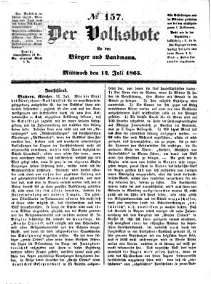 Der Volksbote für den Bürger und Landmann Mittwoch 12. Juli 1865