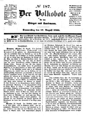 Der Volksbote für den Bürger und Landmann Donnerstag 17. August 1865