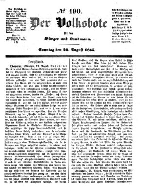 Der Volksbote für den Bürger und Landmann Sonntag 20. August 1865