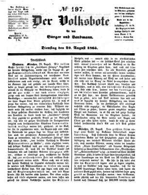 Der Volksbote für den Bürger und Landmann Dienstag 29. August 1865