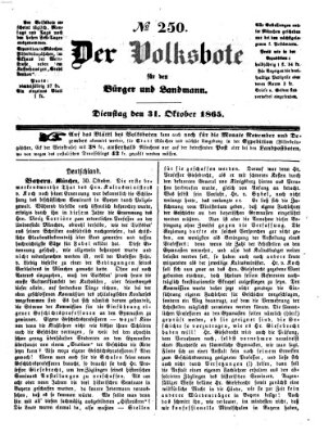 Der Volksbote für den Bürger und Landmann Dienstag 31. Oktober 1865